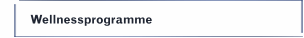 Wellnessprogramme
