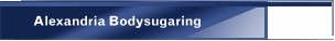 Alexandria Bodysugaring